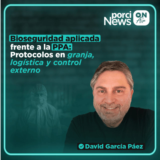 ¿Qué protocolos de bioseguridad debemos seguir para combatir la PPA? Con David García