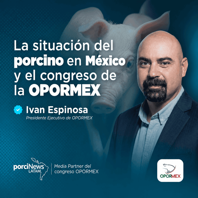 Porcicultura en México: El CONGRESO OPORMEX en AGENDA, con IVAN ESPINOSA