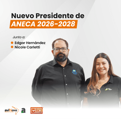 Edgar Hernández, Presidente de ANECA 2026-2028: retos y futuro de la avicultura en México